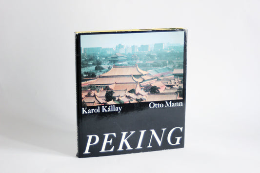 Peking, Karol Kallay und Otto Mann, 1989 / Vintage photo travel book / Photo book / Coffee table book