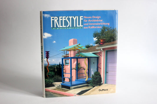 Freestyle. Neues Design für Architektur und Inneneinrichtung aus Kalifornien / Vintage architecture book / Photo book / Coffee table book